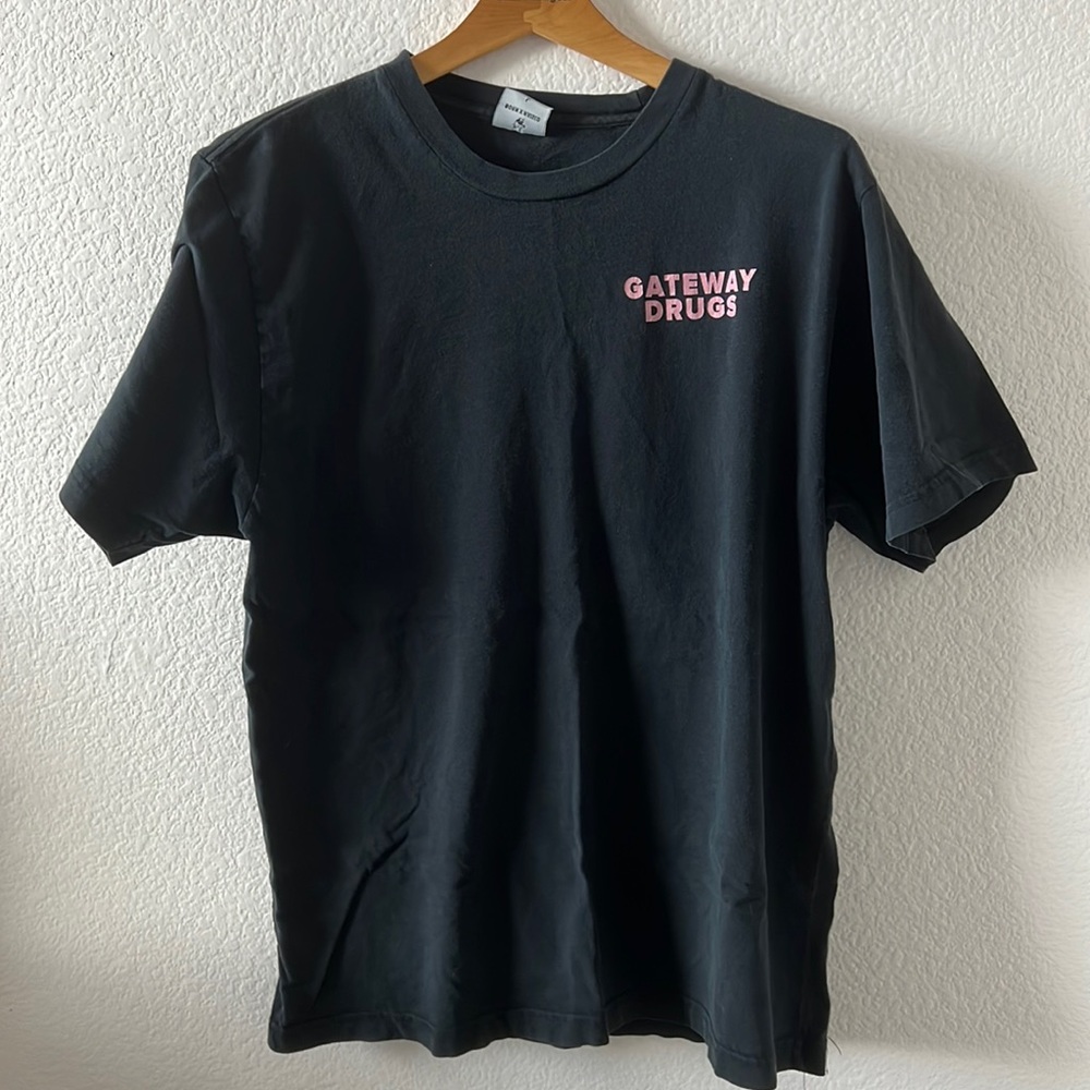 GATEWAY DRUGS TEE